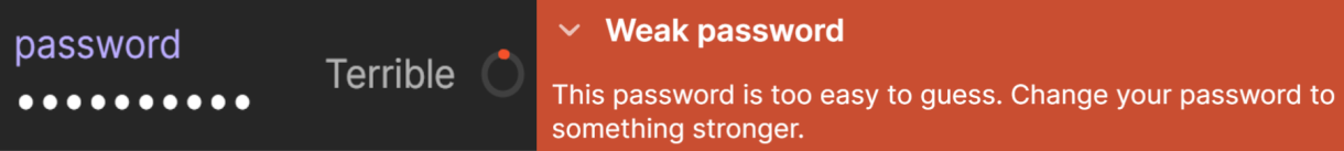 Two different warning panes from 1password indicating that the password (1234) is terrible/weak and suggests choosing a stronger one.